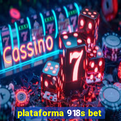 plataforma 918s bet